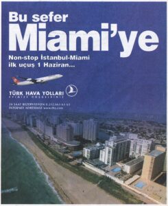 THY'nin İstanbul - Miami uçuşlarını duyuran reklam (6 Mayıs 1999)